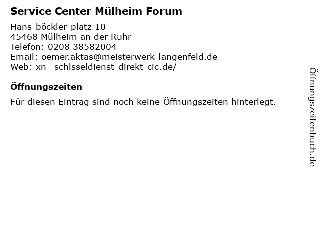Service Center Mülheim Forum in Mülheim an der Ruhr: Adresse und Öffnungszeiten