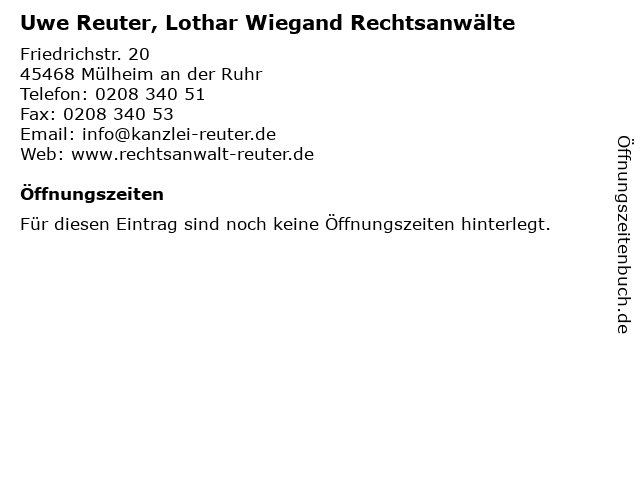 Uwe Reuter, Lothar Wiegand Rechtsanwälte in Mülheim an der Ruhr: Adresse und Öffnungszeiten