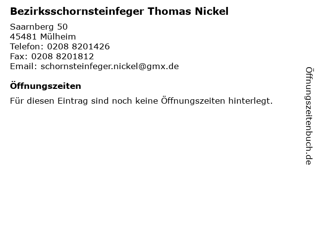 Bezirksschornsteinfeger Thomas Nickel in Mülheim: Adresse und Öffnungszeiten