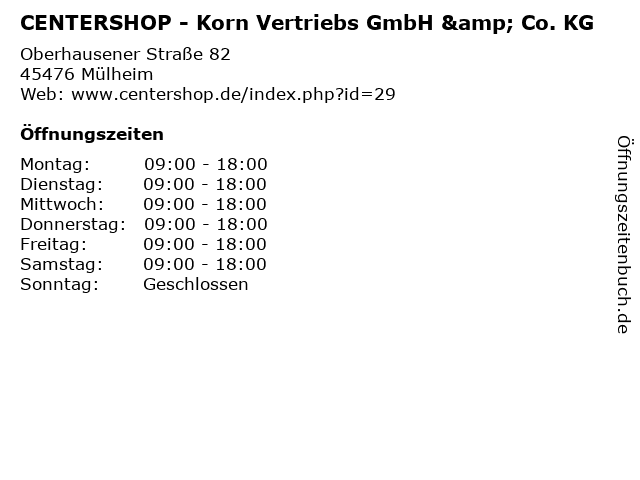 CENTERSHOP - Korn Vertriebs GmbH & Co. KG in Mülheim: Adresse und Öffnungszeiten