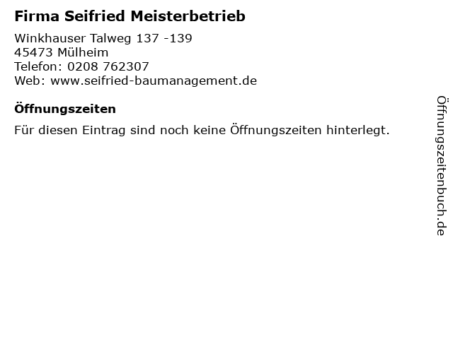 Firma Seifried Meisterbetrieb in Mülheim: Adresse und Öffnungszeiten