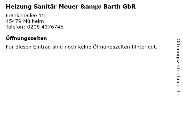 Heizung Sanitär Meuer & Barth GbR in Mülheim: Adresse und Öffnungszeiten
