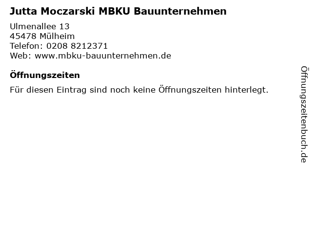 Jutta Moczarski MBKU Bauunternehmen in Mülheim: Adresse und Öffnungszeiten