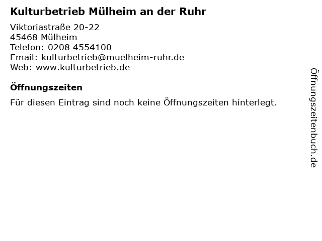 Kulturbetrieb Mülheim an der Ruhr in Mülheim: Adresse und Öffnungszeiten