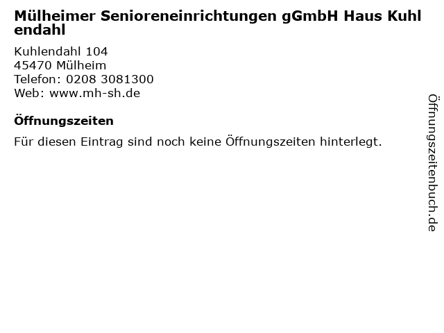 Mülheimer Senioreneinrichtungen gGmbH Haus Kuhlendahl in Mülheim: Adresse und Öffnungszeiten