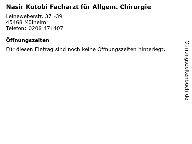Nasir Kotobi Facharzt für Allgem. Chirurgie in Mülheim: Adresse und Öffnungszeiten