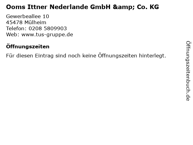 Ooms Ittner Nederlande GmbH & Co. KG in Mülheim: Adresse und Öffnungszeiten