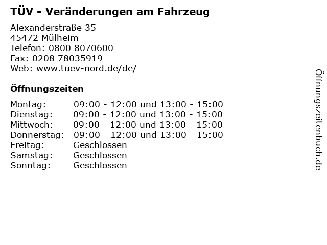 TÜV - Veränderungen am Fahrzeug in Mülheim: Adresse und Öffnungszeiten