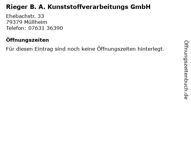 Rieger B. A. Kunststoffverarbeitungs GmbH in Müllheim: Adresse und Öffnungszeiten