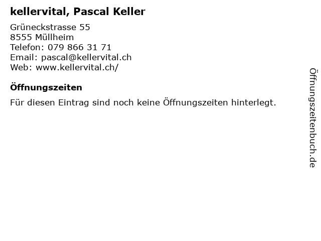 kellervital, Pascal Keller in Müllheim: Adresse und Öffnungszeiten
