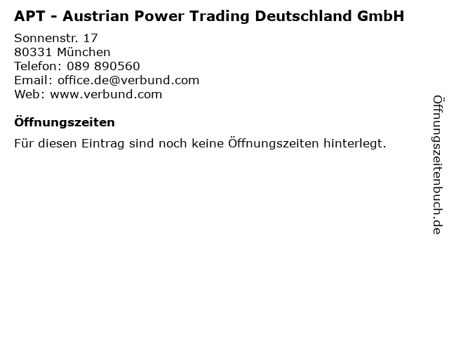 APT - Austrian Power Trading Deutschland GmbH in München: Adresse und Öffnungszeiten