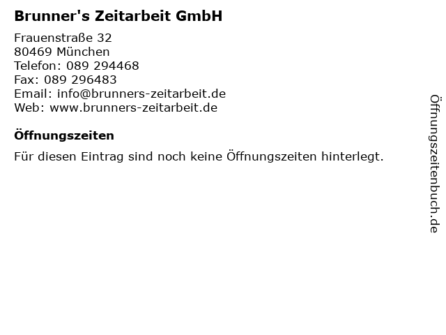 Brunner's Zeitarbeit GmbH in München: Adresse und Öffnungszeiten