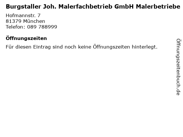 Burgstaller Joh. Malerfachbetrieb GmbH Malerbetriebe in München: Adresse und Öffnungszeiten