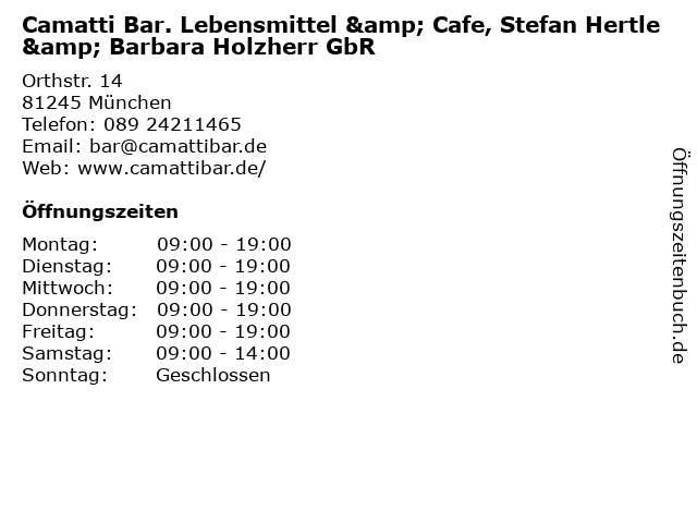 Camatti Bar. Lebensmittel & Cafe, Stefan Hertle & Barbara Holzherr GbR in München: Adresse und Öffnungszeiten