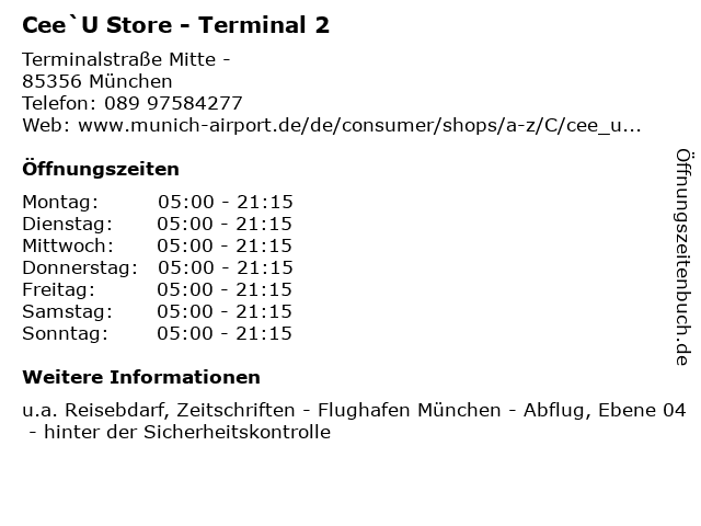Cee`U Store - Terminal 2 in München: Adresse und Öffnungszeiten