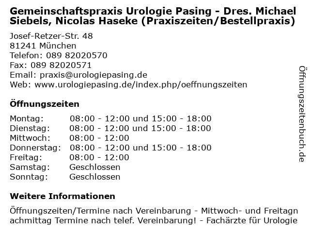 Gemeinschaftspraxis Urologie Pasing - Dres. Michael Siebels, Nicolas Haseke (Praxiszeiten/Bestellpraxis) in München: Adresse und Öffnungszeiten