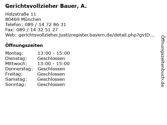 Gerichtsvollzieher Bauer, A. in München: Adresse und Öffnungszeiten