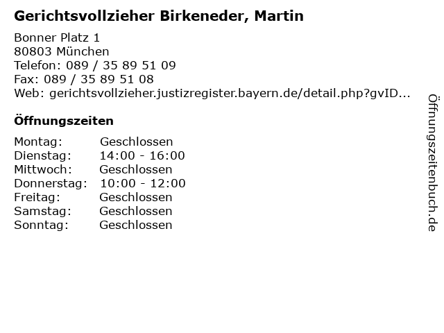 Gerichtsvollzieher Birkeneder, Martin in München: Adresse und Öffnungszeiten