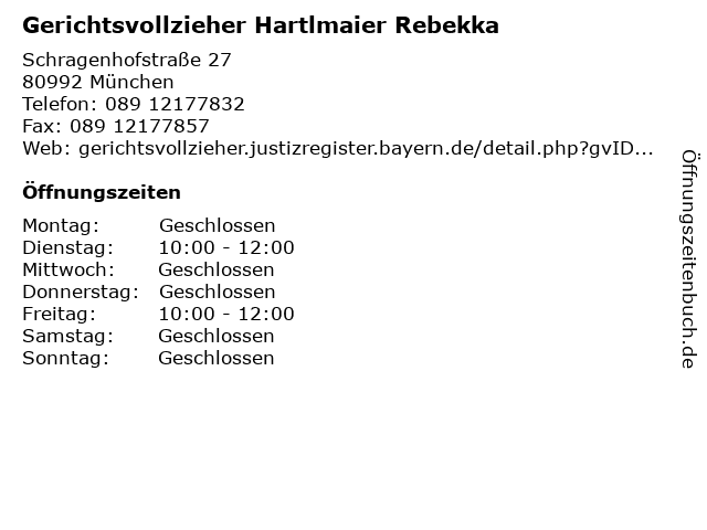 Gerichtsvollzieher Hartlmaier Rebekka in München: Adresse und Öffnungszeiten