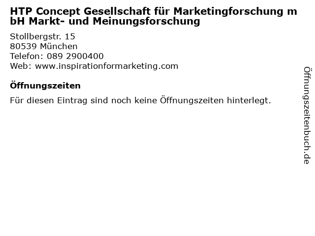 HTP Concept Gesellschaft für Marketingforschung mbH Markt- und Meinungsforschung in München: Adresse und Öffnungszeiten