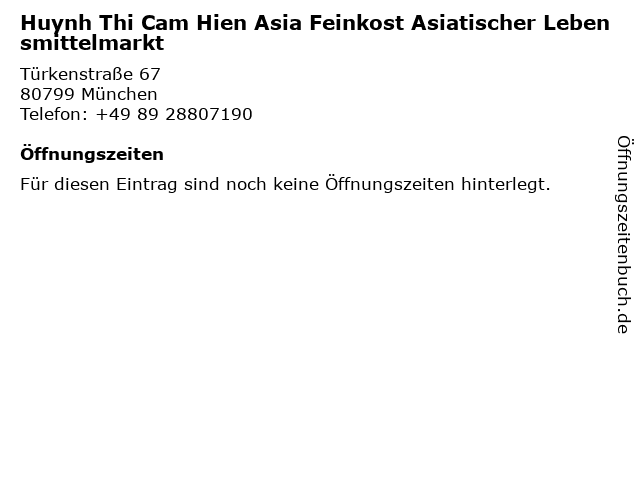 Huynh Thi Cam Hien Asia Feinkost Asiatischer Lebensmittelmarkt in München: Adresse und Öffnungszeiten