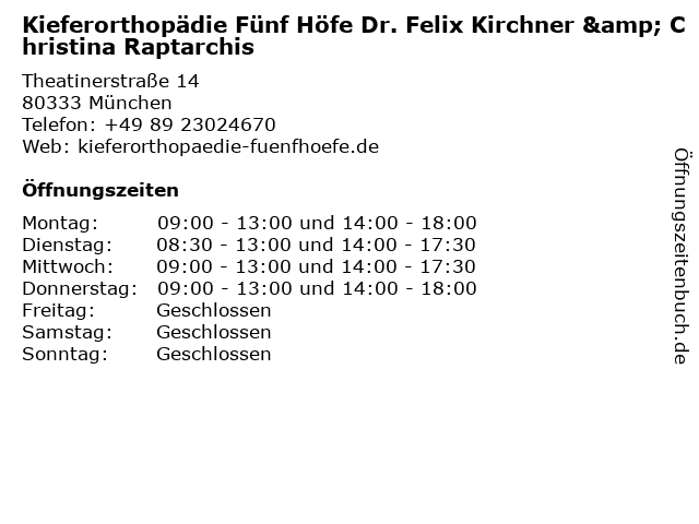 Kieferorthopädie Fünf Höfe Dr. Felix Kirchner & Christina Raptarchis in München: Adresse und Öffnungszeiten