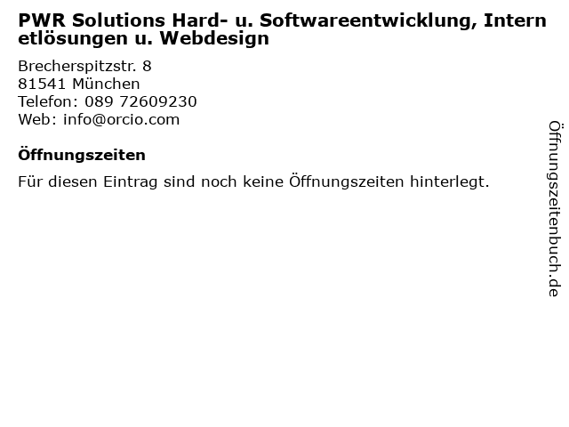 PWR Solutions Hard- u. Softwareentwicklung, Internetlösungen u. Webdesign in München: Adresse und Öffnungszeiten