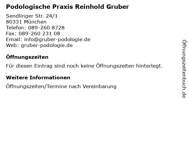 Podologische Praxis Reinhold Gruber in München: Adresse und Öffnungszeiten