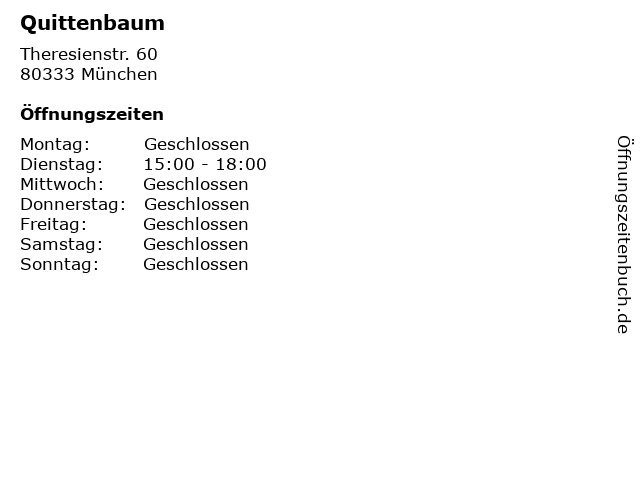 ᐅ Offnungszeiten Quittenbaum Theresienstr 60 In Munchen