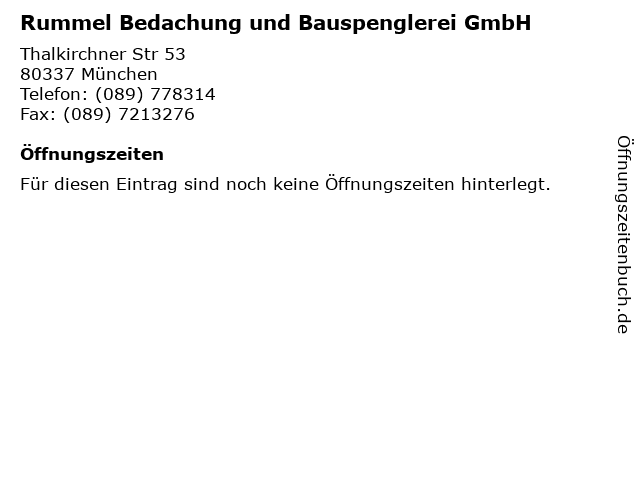 Rummel Bedachung und Bauspenglerei GmbH in München: Adresse und Öffnungszeiten