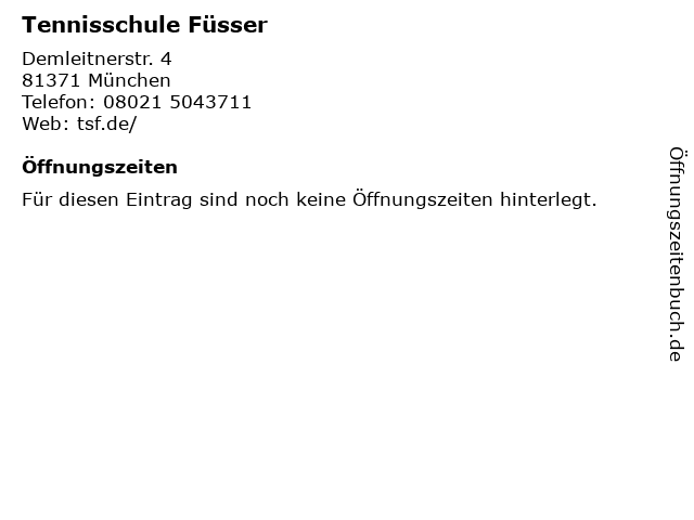 Tennisschule Füsser in München: Adresse und Öffnungszeiten