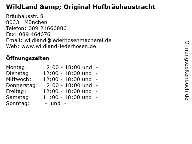 WildLand & Original Hofbräuhaustracht in München: Adresse und Öffnungszeiten