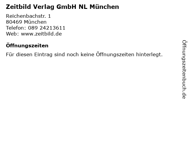 Zeitbild Verlag GmbH NL München in München: Adresse und Öffnungszeiten