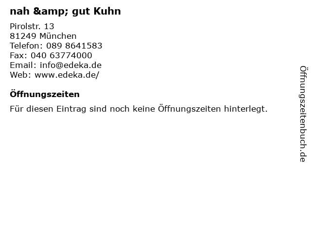 nah & gut Kuhn in München: Adresse und Öffnungszeiten