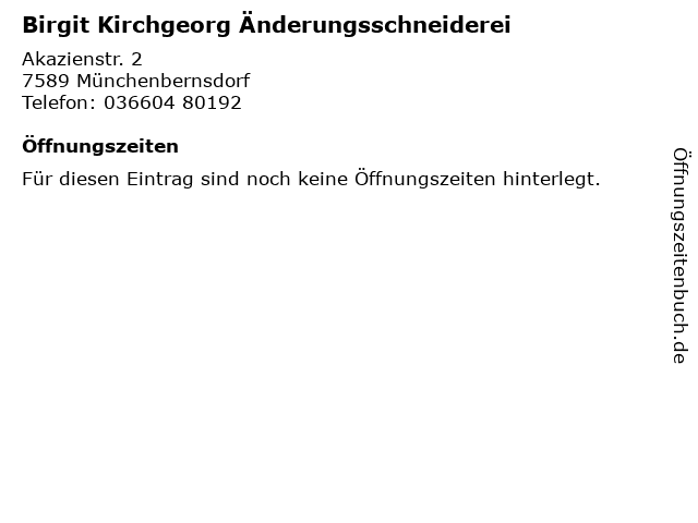 Birgit Kirchgeorg Änderungsschneiderei in Münchenbernsdorf: Adresse und Öffnungszeiten