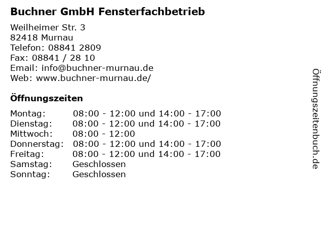 Buchner GmbH Fensterfachbetrieb in Murnau: Adresse und Öffnungszeiten