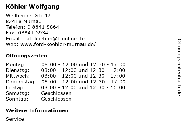 Köhler Wolfgang in Murnau: Adresse und Öffnungszeiten