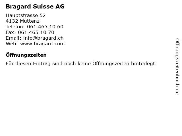 Bragard Suisse AG in Muttenz: Adresse und Öffnungszeiten