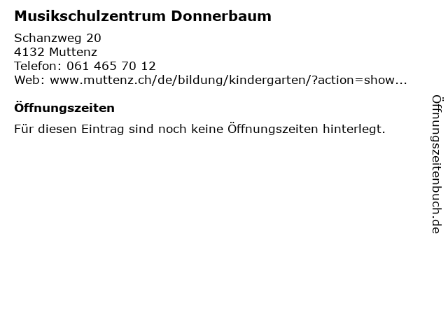 Musikschulzentrum Donnerbaum in Muttenz: Adresse und Öffnungszeiten