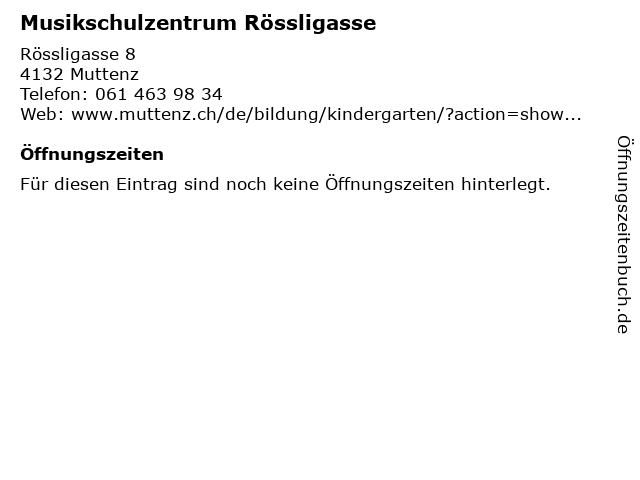 Musikschulzentrum Rössligasse in Muttenz: Adresse und Öffnungszeiten