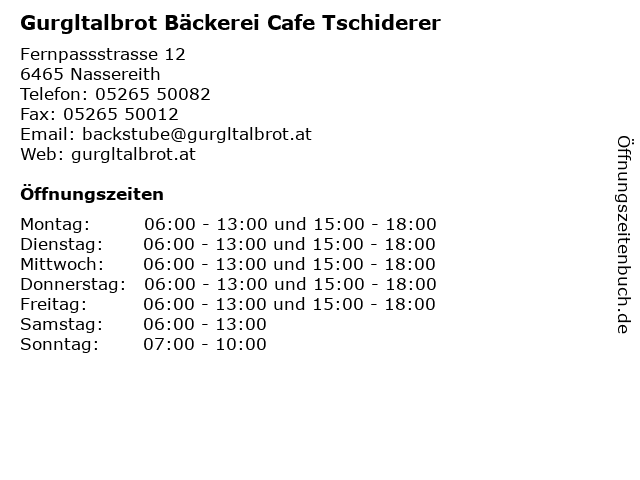 Gurgltalbrot Bäckerei Cafe Tschiderer in Nassereith: Adresse und Öffnungszeiten