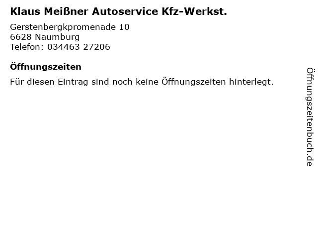 Klaus Meißner Autoservice Kfz-Werkst. in Naumburg: Adresse und Öffnungszeiten