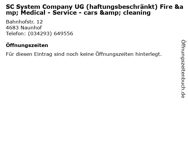 SC System Company UG (haftungsbeschränkt) Fire & Medical - Service - cars & cleaning in Naunhof: Adresse und Öffnungszeiten