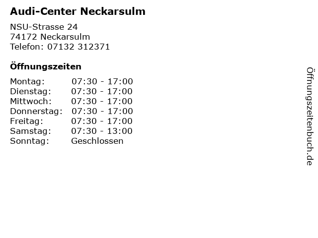 ᐅ Offnungszeiten Audi Center Neckarsulm Nsu Strasse 24 In Neckarsulm