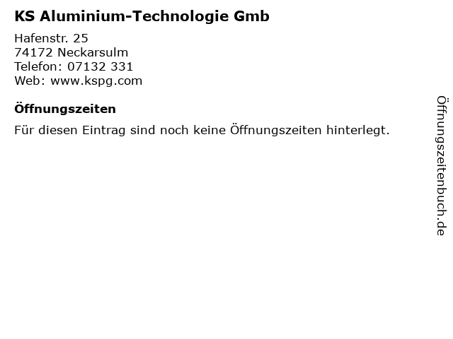KS Aluminium-Technologie Gmb in Neckarsulm: Adresse und Öffnungszeiten