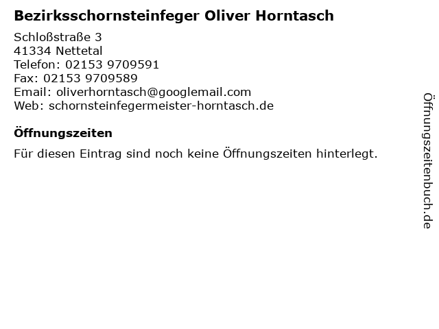 Bezirksschornsteinfeger Oliver Horntasch in Nettetal: Adresse und Öffnungszeiten