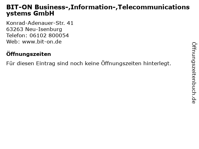 BIT-ON Business-,Information-,Telecommunicationsystems GmbH in Neu-Isenburg: Adresse und Öffnungszeiten