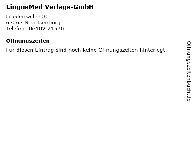 LinguaMed Verlags-GmbH in Neu-Isenburg: Adresse und Öffnungszeiten