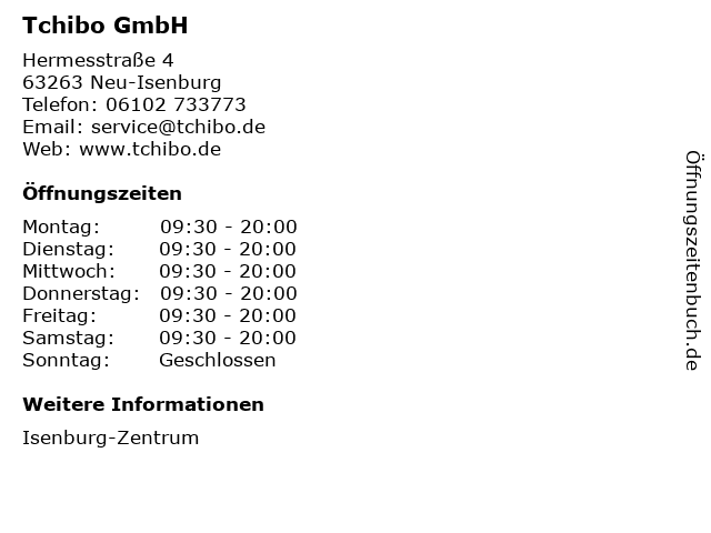 Tchibo GmbH in Neu-Isenburg: Adresse und Öffnungszeiten