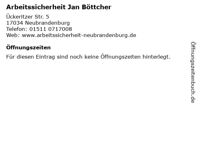 Arbeitssicherheit Jan Böttcher in Neubrandenburg: Adresse und Öffnungszeiten